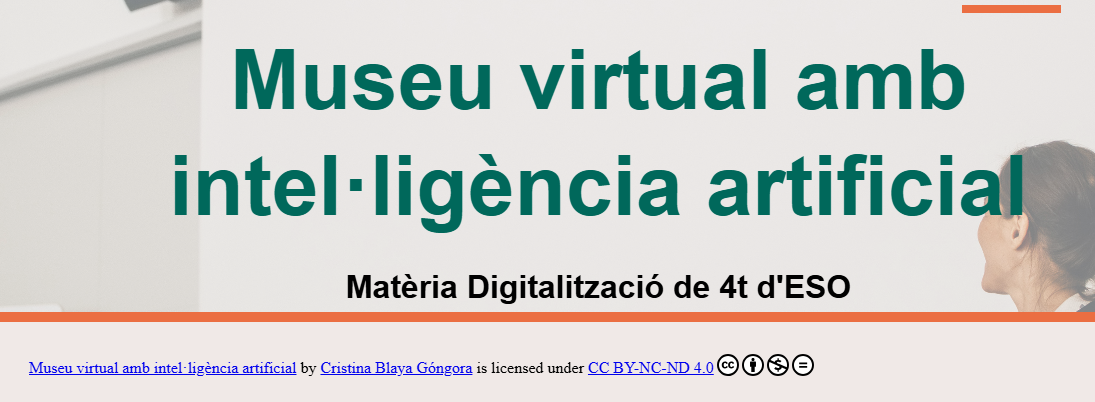 Museu virtual amb intel·ligència artificial — Matèria Digitalització de 4t d'ESO
